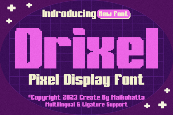 Drixel: A Pixel Display Font for Modern Digital Projects